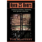 Open 25 Hours: Science Fiction, Fantasy, and Ghost Stories - Paperback