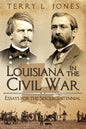 Louisiana in the Civil War: Essays for the Sesquicentennial - Paperback