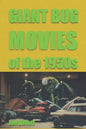Giant Bug Movies of the 1950s: (Sci-Fi Before Star Wars, vol. 2) - Paperback