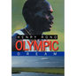 Olympic Dream - Hardcover