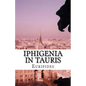 Iphigenia in Tauris - Paperback