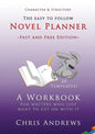 Novel Planner: A workbook for writers who just want to get on with it - Paperback