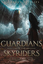 Guardians of the Skyriders: Skyriders Book 2 - Paperback