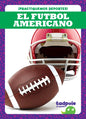 El Futbol Americano (Football) - Paperback