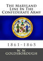 The Maryland Line In The Confederate Army: 1861-1865 - Paperback