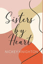 Sisters by Heart - Hardcover