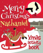 Merry Christmas Nathaniel - Xmas Activity Book: (Personalized Children's Activity Book) - Paperback