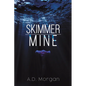 Skimmer - Mine - Paperback