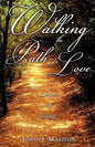 Walking the Path of Love - Paperback