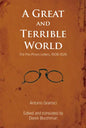 A Great and Terrible World: The Pre-Prison Letters, 1908-1926 - Paperback