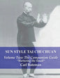Sun Style Tai Chi Chuan: Volume Two: The Companion Guide - Paperback