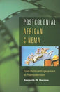 Postcolonial African Cinema: From Political Engagement to Postmodernism - Paperback