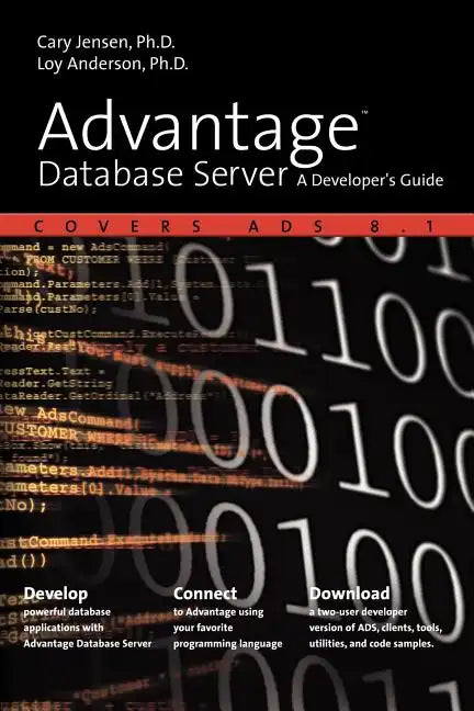 Advantage Database Server: A Developer's Guide - Paperback