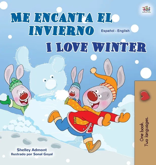 I Love Winter (Spanish English Bilingual Children's Book) - Hardcover