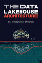 The Data Lakehouse Architecture - Paperback
