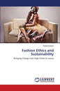 Fashion Ethics and Sustainability - Paperback