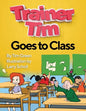 Trainer Tim's Goes to Class - Paperback