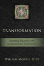 Transformation: Treating Trauma with Acupuncture and Herbs - Paperback