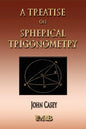 A Treatise On Spherical Trigonometry - Its Application To Geodesy And Astronomy - Paperback