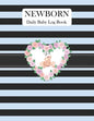 Newborn Daily Baby Log Book: Record Breastfeeding, Sleeping Time, Feed, Diapers, Poop Journal Activities & Supplies Baby Health - Paperback