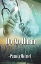 Do No Harm - Paperback