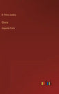 Gloria: Segunda Parte - Hardcover
