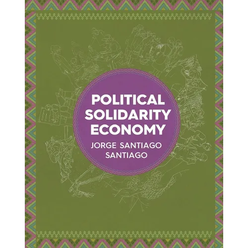 Political Solidarity Economy - Paperback