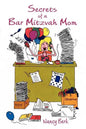 Secrets of a Bar Mitzvah Mom - Paperback