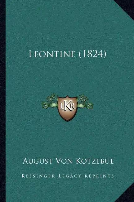 Leontine (1824) - Paperback