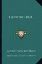 Leontine (1824) - Paperback
