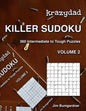 Krazydad Killer Sudoku Volume 2: 360 Intermediate to Tough Puzzles - Paperback