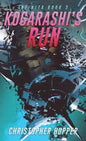 Kogarashi's Run (Infinita Book 3) - Paperback