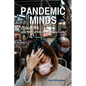 Pandemic Minds: Covid-19 and Mental Health in Hong Kong - Paperback
