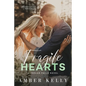 Fragile Hearts - Paperback