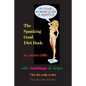 The Spanking Good Diet Book - Paperback