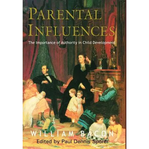 Parental Influences - Hardcover