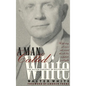 Man Called White: The Autobiography of Walter White - Paperback
