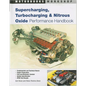 Supercharging, Turbocharging and Nitrous Oxide Performance - Paperback