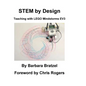 STEM by Design: Teaching with LEGO Mindstorms EV3 - Paperback
