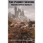 The Planet Savers - Hardcover