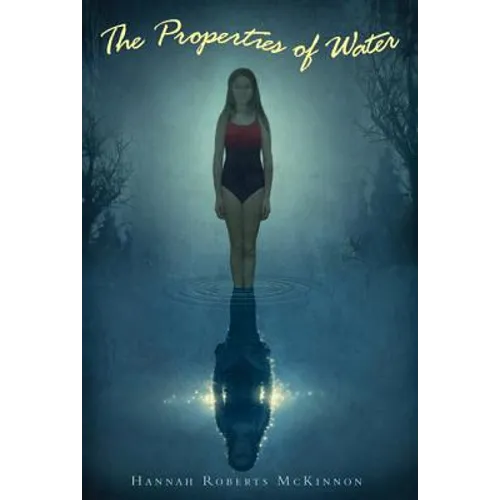 The Properties of Water - Hardcover