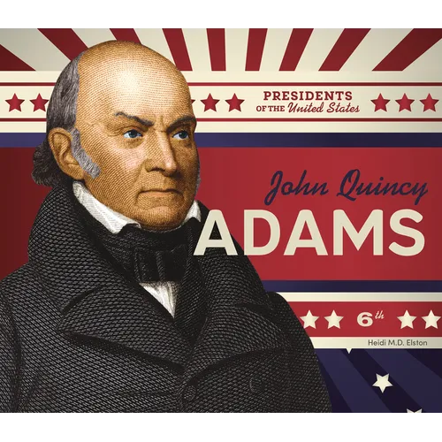 John Quincy Adams - Library Binding