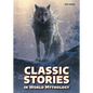 Classic Stories in World Mythology - Hardcover