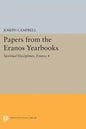 Papers from the Eranos Yearbooks, Eranos 4: Spiritual Disciplines - Paperback