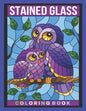 Stained Glass Coloring Book: An Adult Coloring Book Featuring Beautiful Stained Glass Flowers, Animals and Garden Designs for Stress Relief and Rel - Paperback