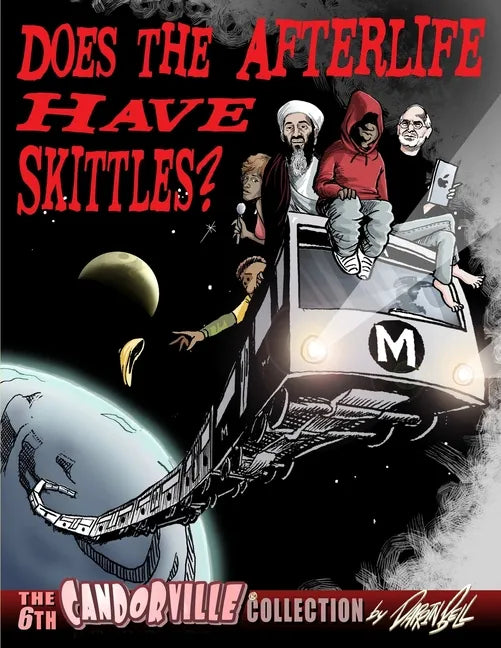 Does the Afterlife Have Skittles? - The 6th Candorville Collection - Paperback