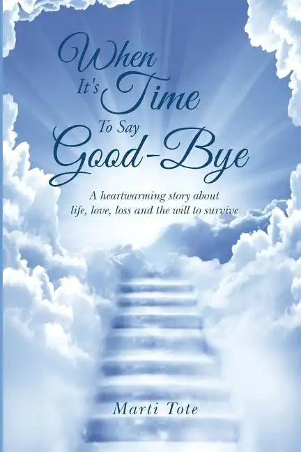 When It's Time to Say Goodbye - Paperback