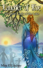 Daughter of Eve: Vivianne, Lady of the Lake - Hardcover