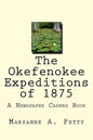 The Okefenokee Expeditions of 1875 - Paperback