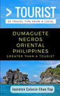 Greater Than a Tourist- Dumaguete Negros Oriental Philippines: 50 Travel Tips from a Local - Paperback